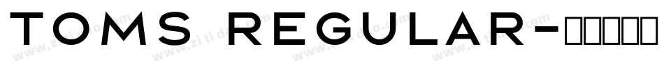 Toms Regular字体转换